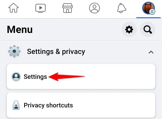 Choose Settings &amp; Privacy &gt; Settings.