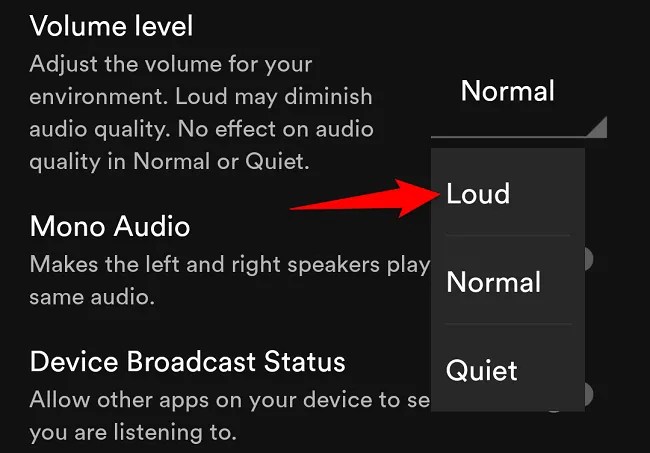 Choose &ldquo;Loud&rdquo; in the &ldquo;Volume Level&rdquo; drop-down menu.