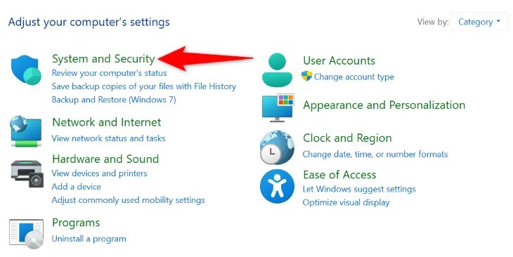 Choose &ldquo;System and Security.&quot;