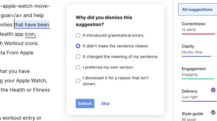 Grammarly takes feedback if you don&rsquo;t like a suggestion