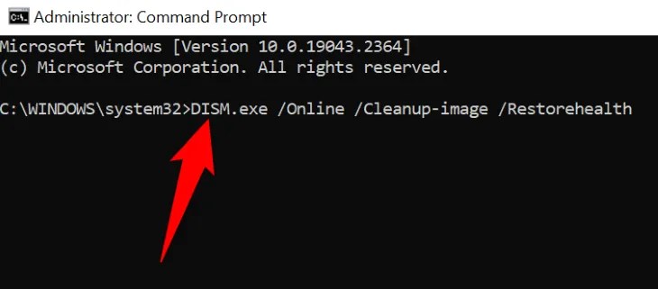 Run Windows DISM command.