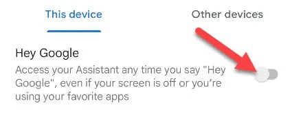 Turn off &ldquo;Hey Google.&quot;