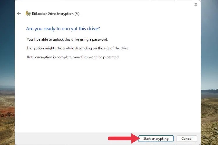 The BitLocker Ready screen with a &lsquo;Start Encrypting&rsquo; button.