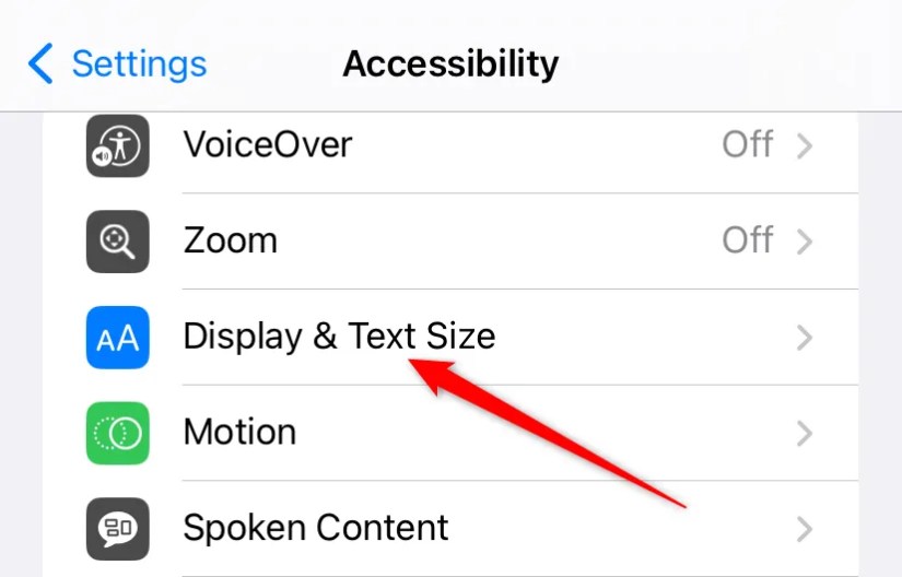 iPhone Accessibility settings with &lsquo;Display &amp; Text Size&rsquo; highlighted.