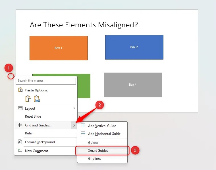 PPT presentation demonstrating how to access the Smart Guides by right-clicking on the gray area, opening &lsquo;Grid And Guides&rsquo;, and selecting &lsquo;Smart Guides&rsquo;.