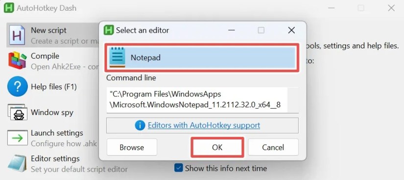 A screenshot of AutoHotkey with the Notepad and OK options highlighted