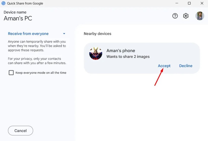 Accept option in the Quick Share window.