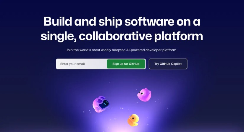 GitHub.com&rsquo;s home page with large writing that reads &ldquo;Build and ship software on a single, collaborative platform.&quot;