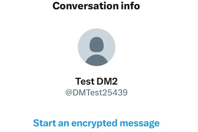 The conversation info section of a test conversation on X, showing the &ldquo;start an encrypted message&rdquo; option.