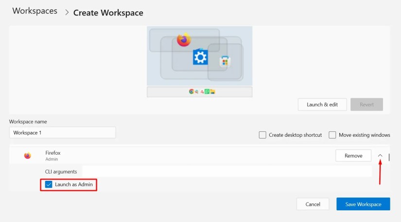 Launch As Admin option in Workspaces Editor.