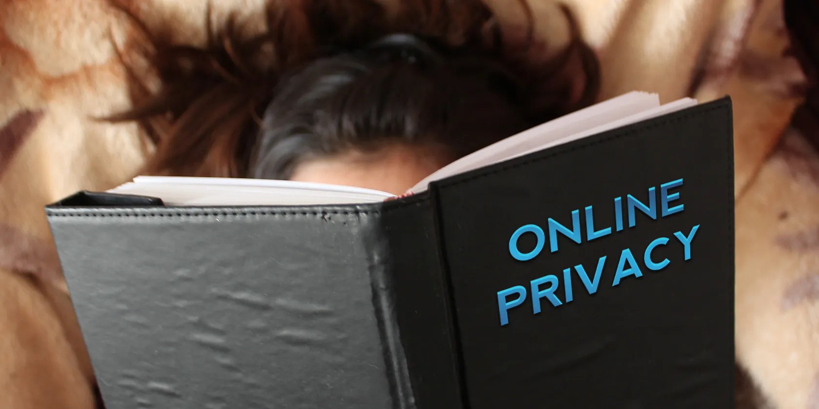 Real Online Privacy for Beginners 60+ Essential Tips and Warnings(03)