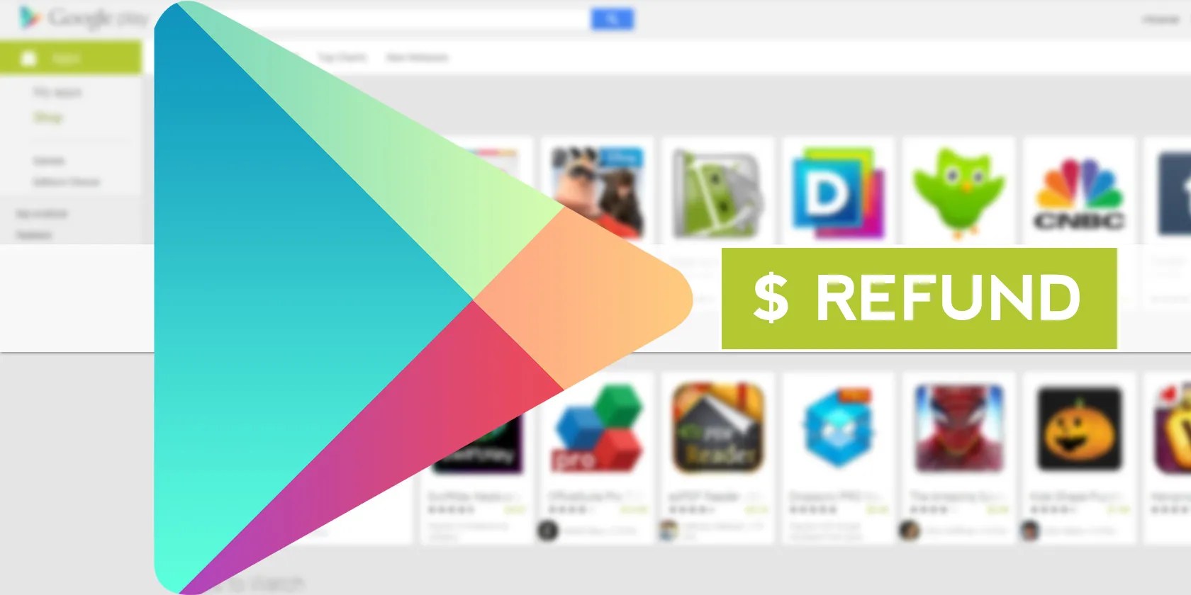 How to Get a Refund for an Android App You Bought and