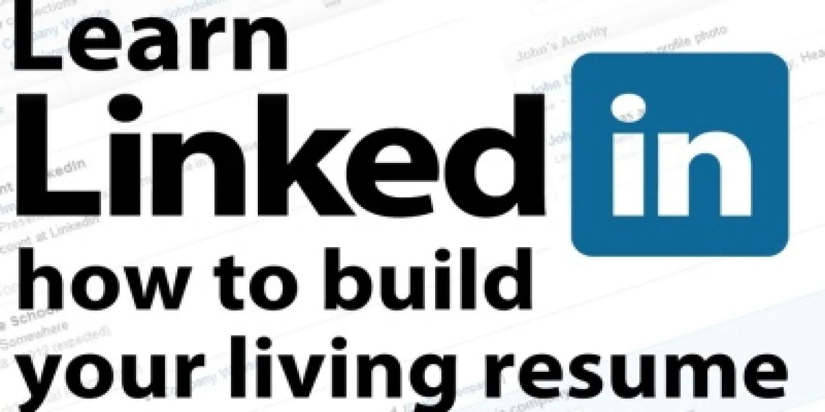 LinkedIn Guide Build Your Living Resume