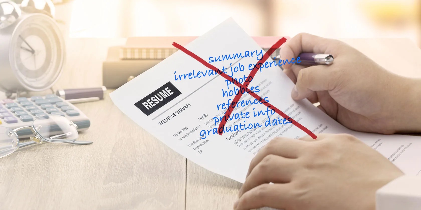 10 Things You Should NOT Put on Your Resume