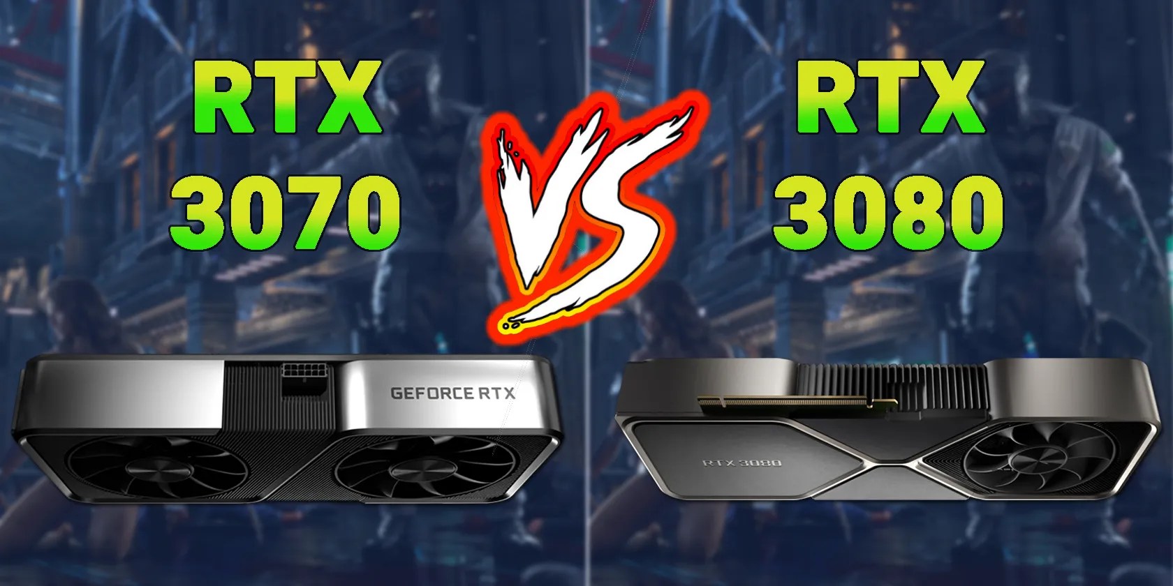 Which GPU Should You Choose? Nvidia RTX 3070 vs. RTX 3080