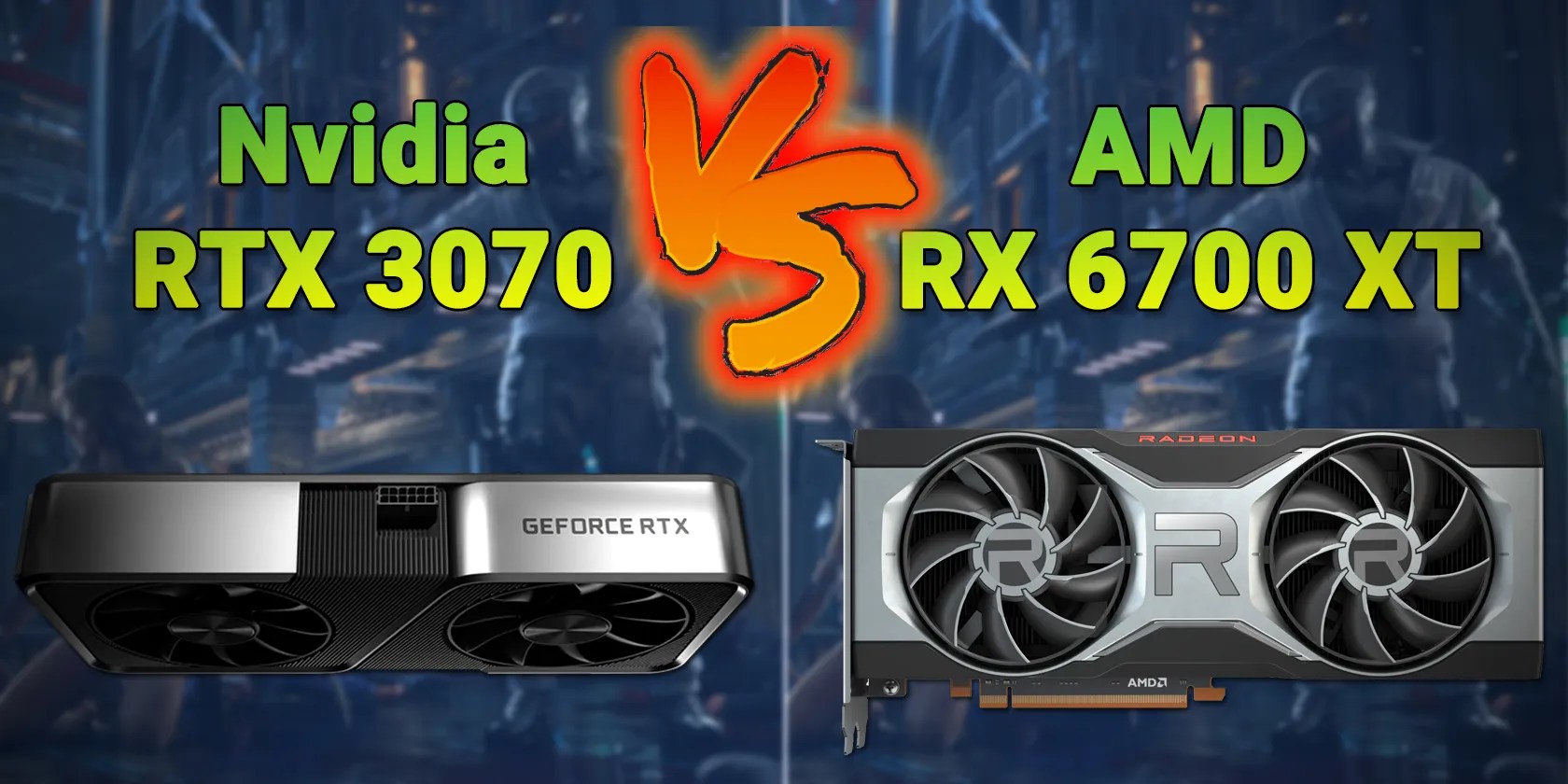 AMD 6700XT vs. Nvidia RTX 3070 What's the Best GPU Under