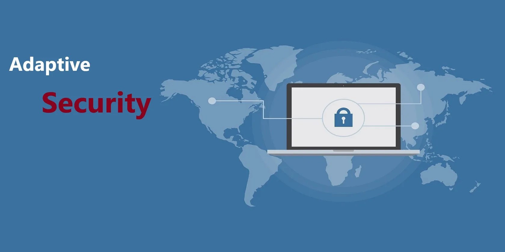 What Is Adaptive Security and How Does It Help With Threat Prevention?