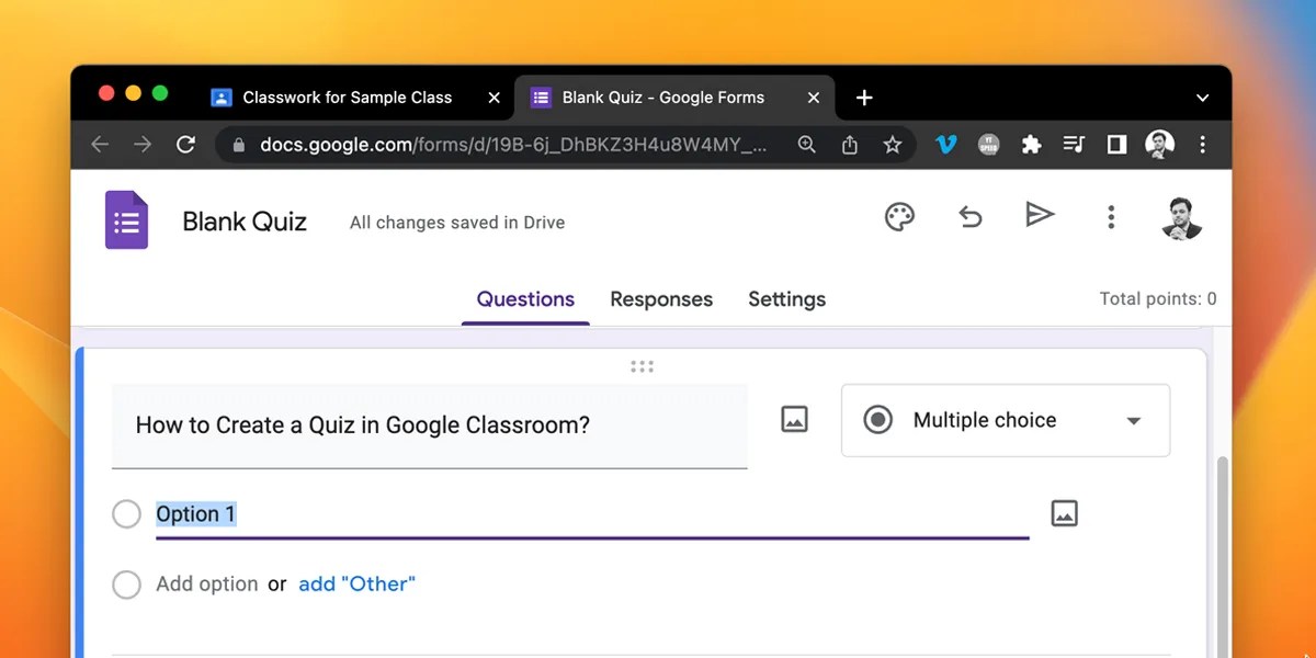 How to Create a Quiz in Google Classroom The Ultimate Guide