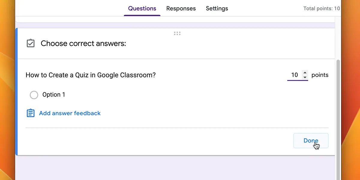 How to Create a Quiz in Google Classroom The Ultimate Guide