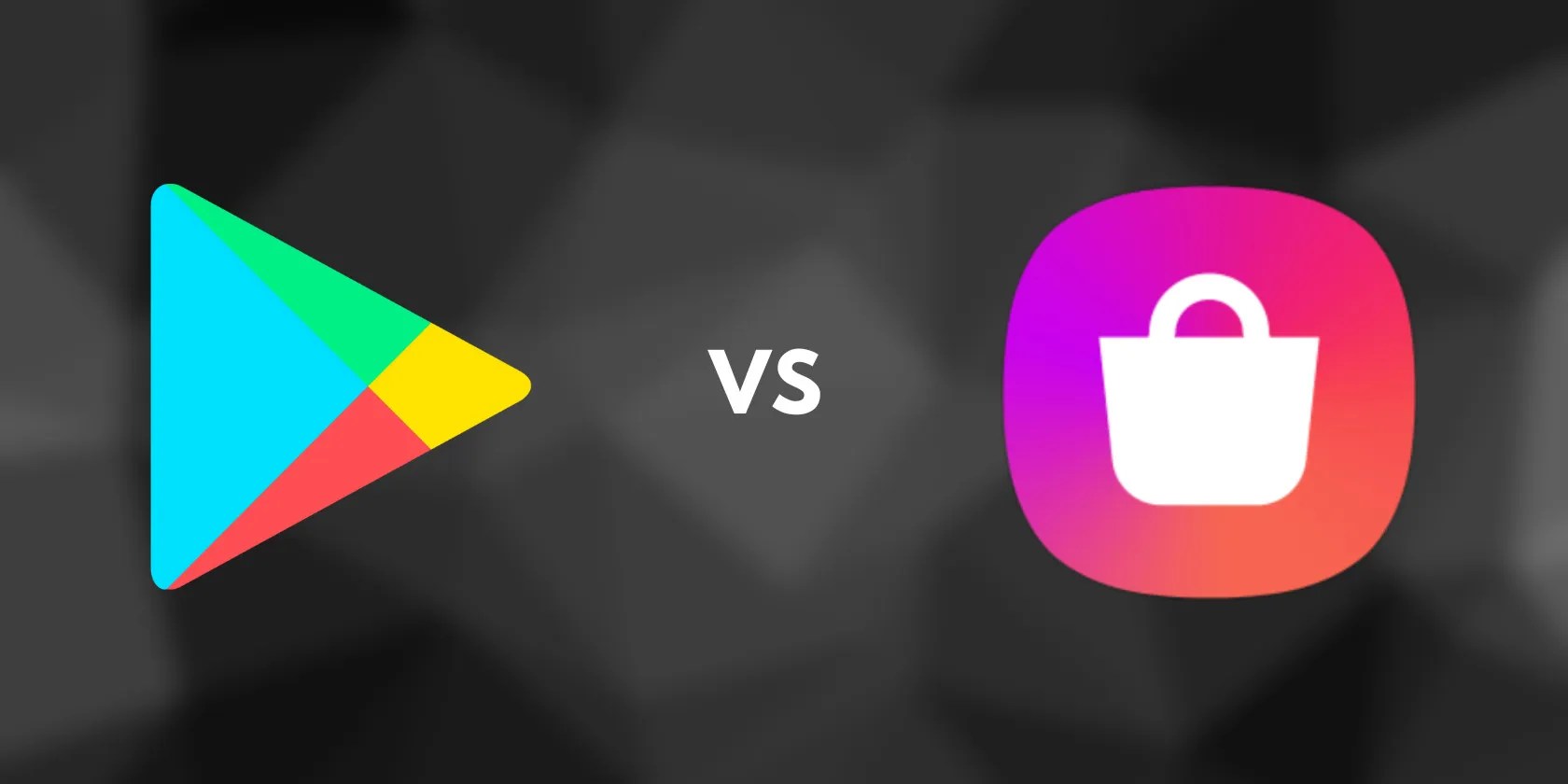 Google Play Store vs. Samsung Galaxy Store What's the Difference and
