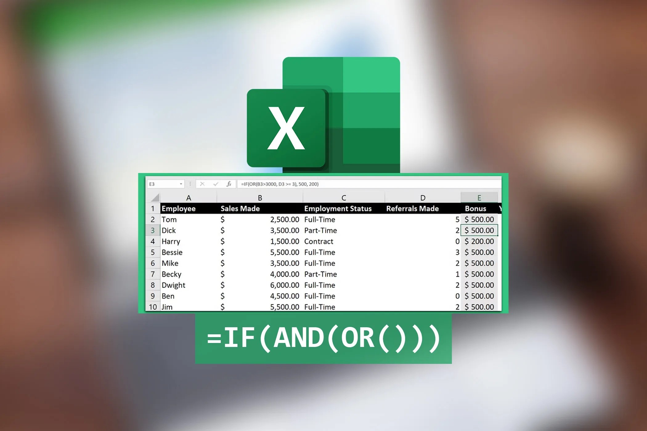 Combine IF and AND/OR Functions for More Complex Logic in Excel