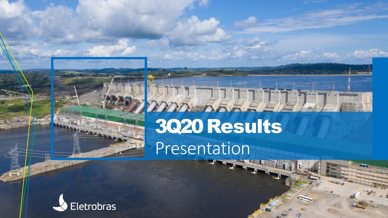 Centrais Elétricas Brasileiras S.A. Eletrobrás 2020 Q3 Results