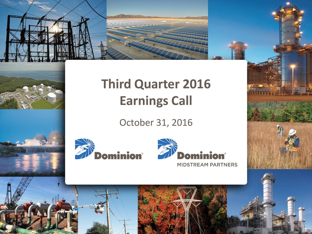 Dominion Resources, Inc. 2016 Q3 Results Earnings Call Slides (NYSE
