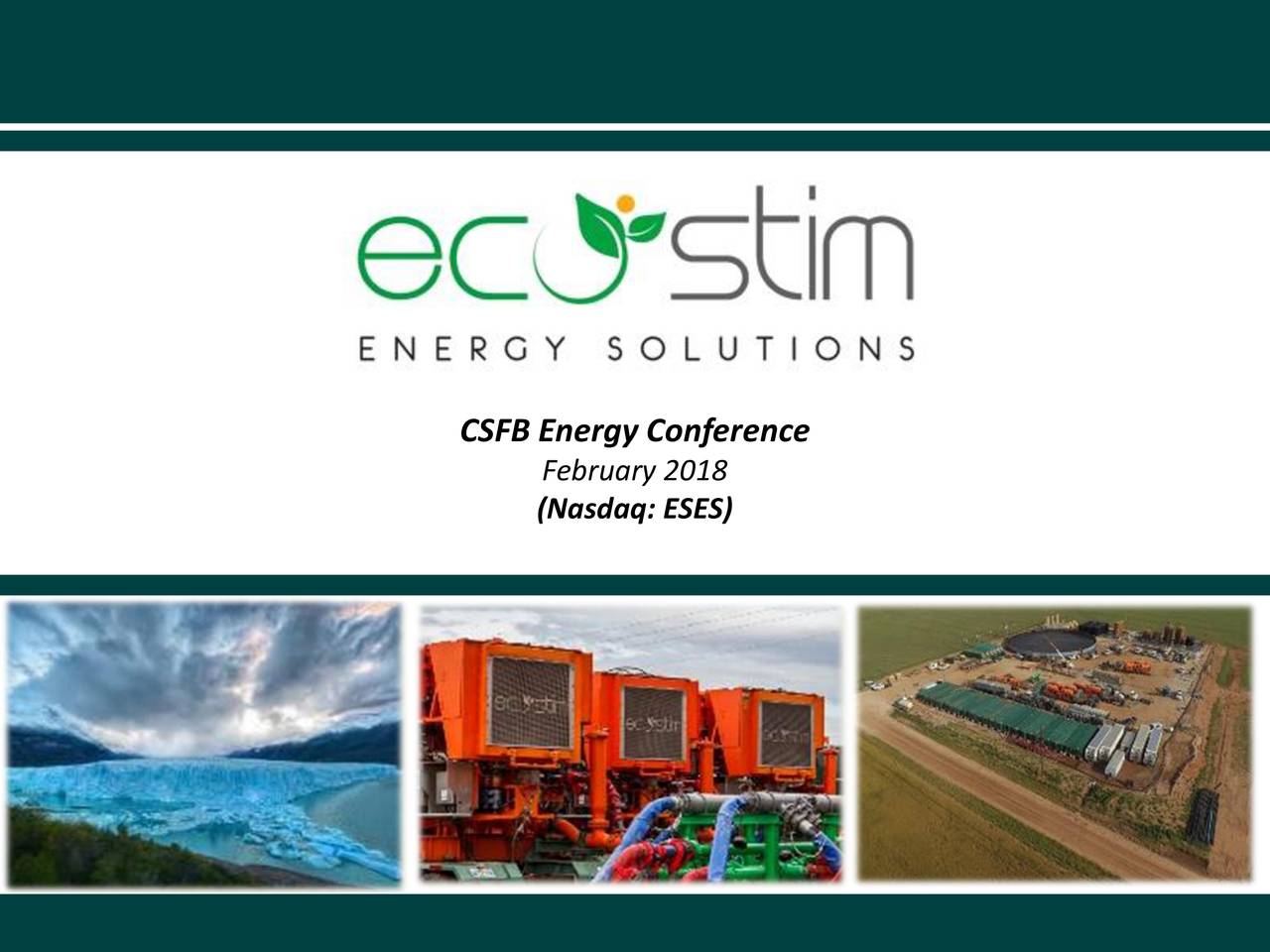 EcoStim Energy Solutions (ESES) Presents At 23rd Annual