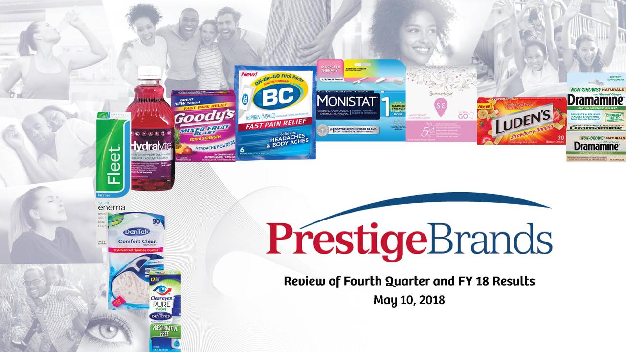 Prestige Brands Holdings, Inc. 2018 Q4 Results Earnings Call Slides