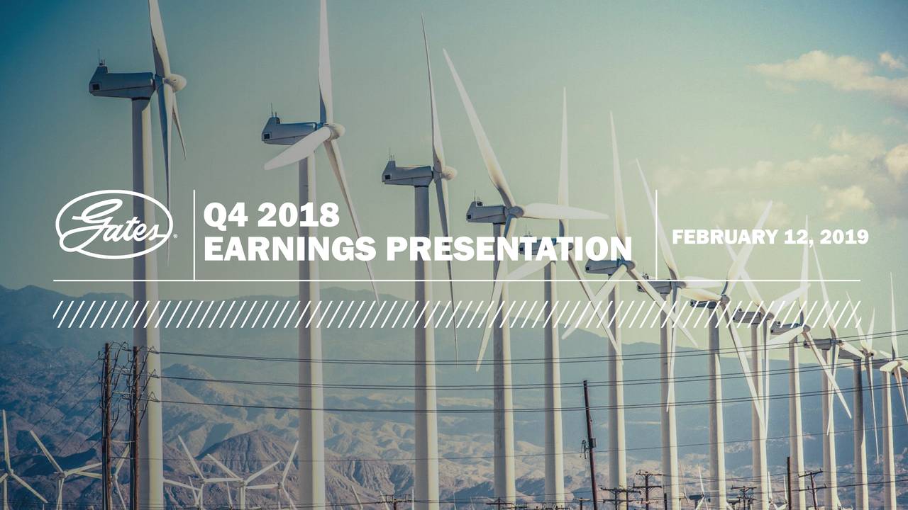 Gates Industrial 2018 Q4 Results Earnings Call Slides (NYSEGTES) Seeking Alpha