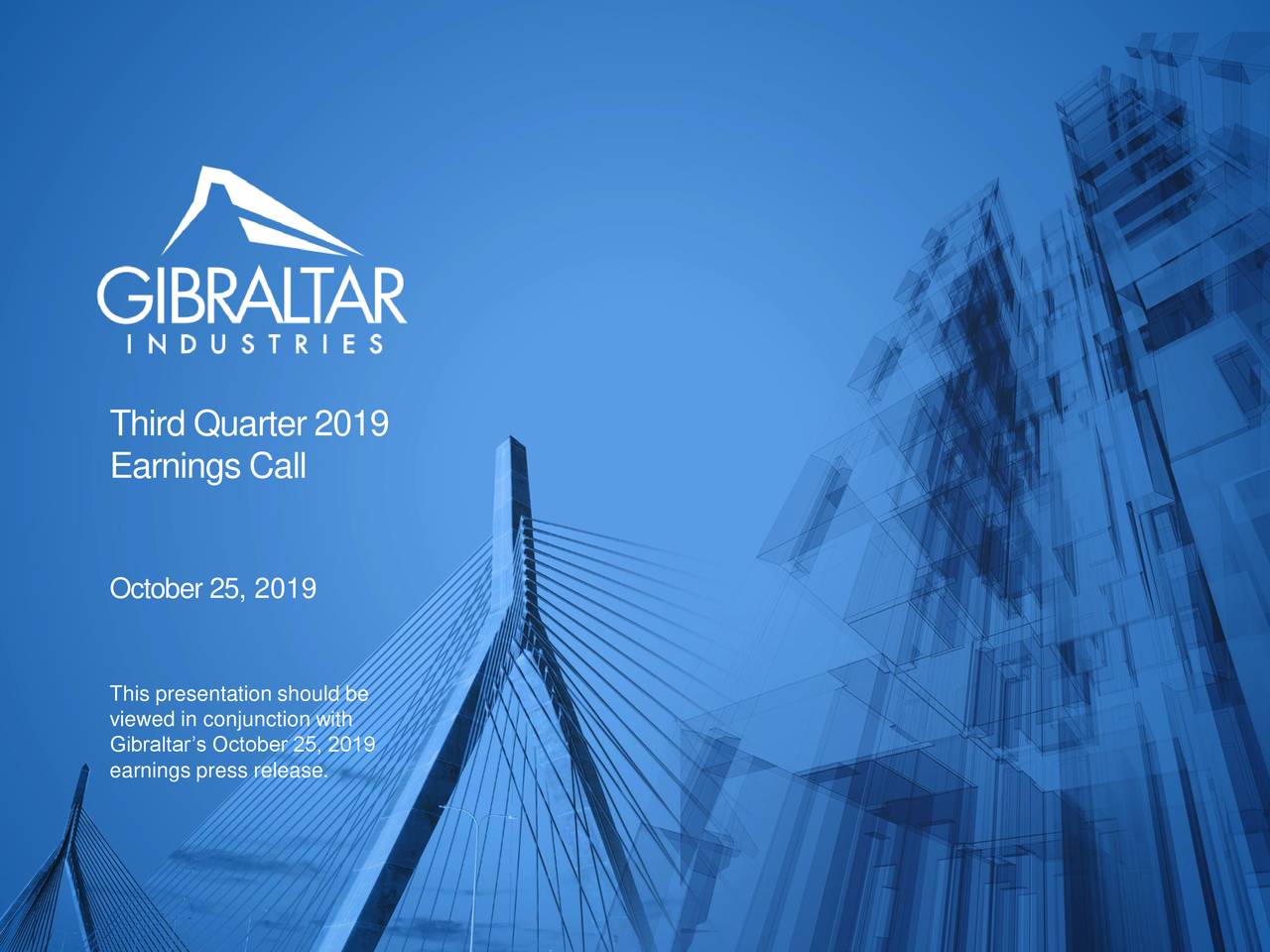 Gibraltar Industries, Inc. 2019 Q3 Results Earnings Call