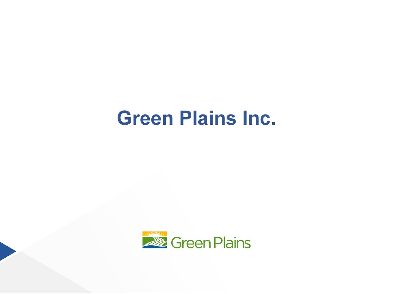 Green Plains Inc. 2019 Q4 Results Earnings Call Presentation