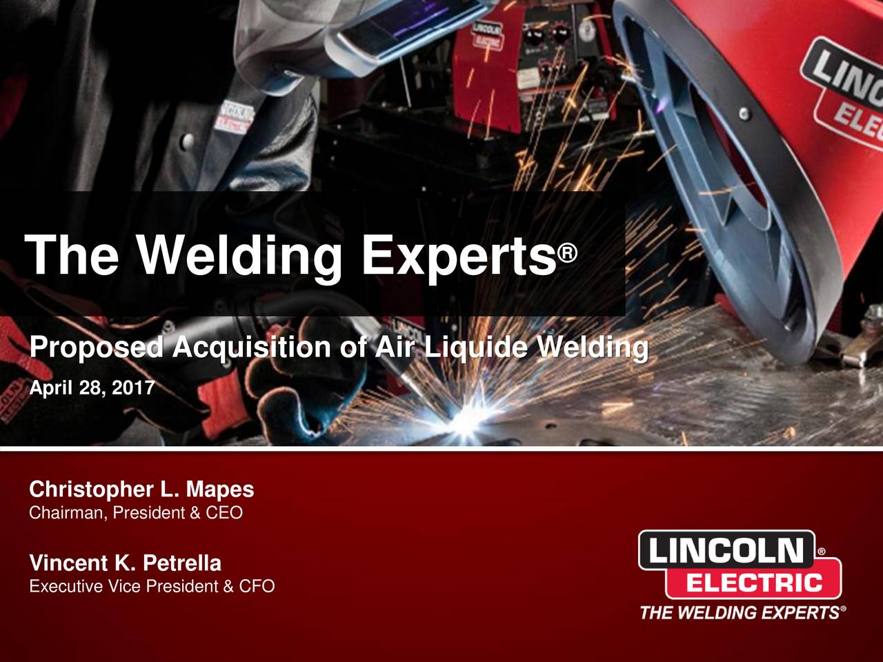 Lincoln Electric (LECO) Acquires Air Liquide Welding Slideshow