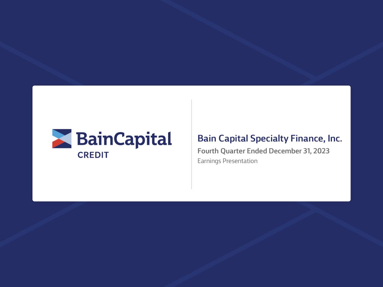 Bain Capital Specialty Finance, Inc. 2023 Q4 Results Earnings Call