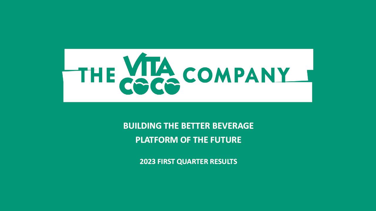 The Vita Coco Company, Inc. 2023 Q1 Results Earnings Call