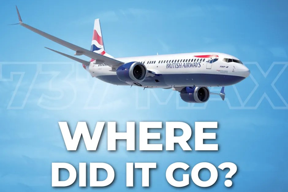What Happened To British Only Boeing 737 MAX?