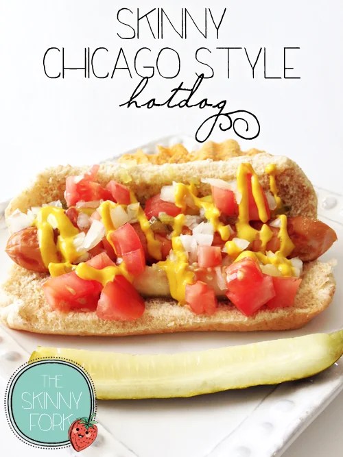 Skinny Chicago Style Hotdog — The Skinny Fork