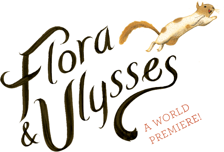 Flora & Ulysses — Oregon Children's Theatre