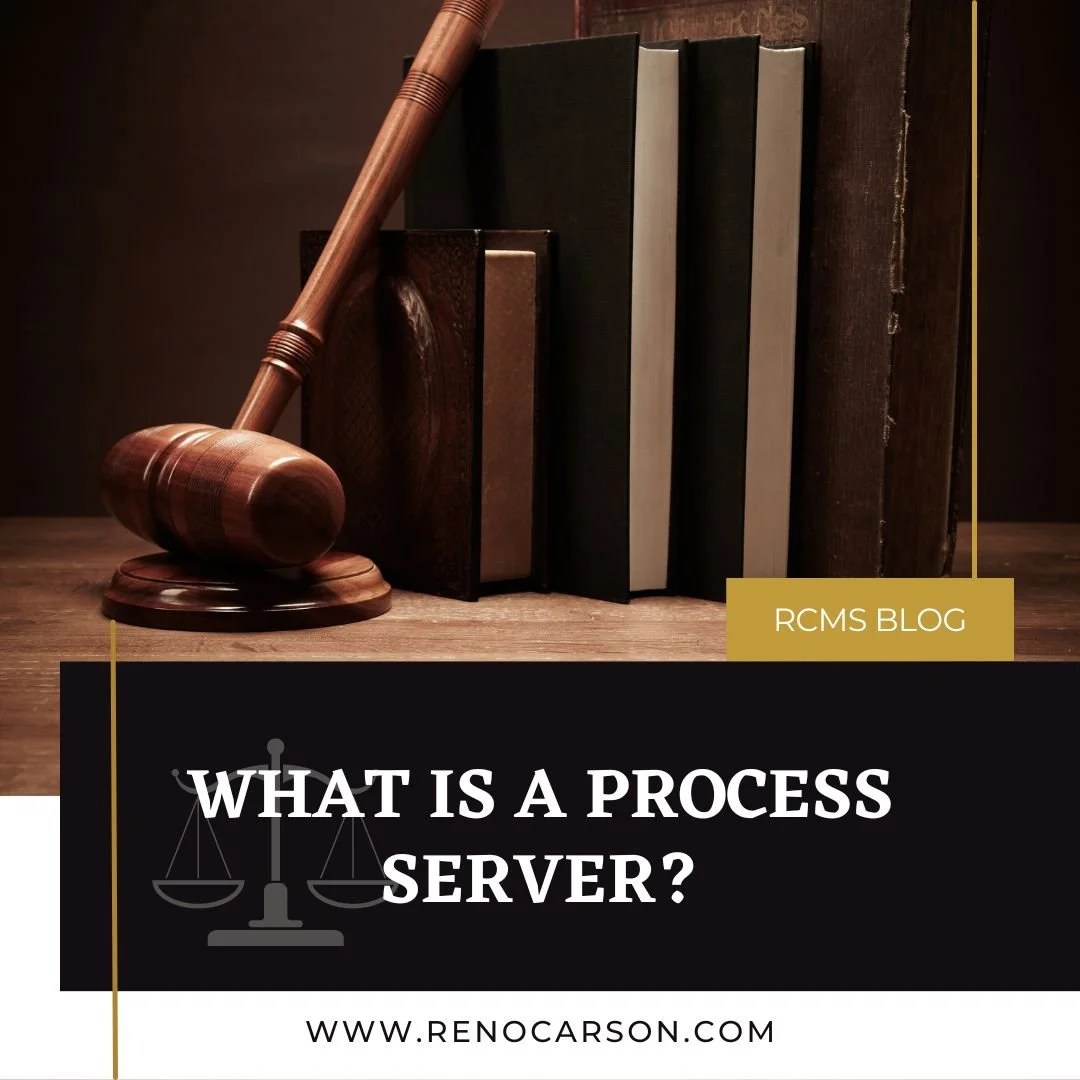 What is a Process Server? — Reno Carson Messenger Service