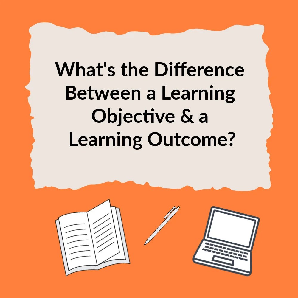 Difference between a Learning Objective and Learning