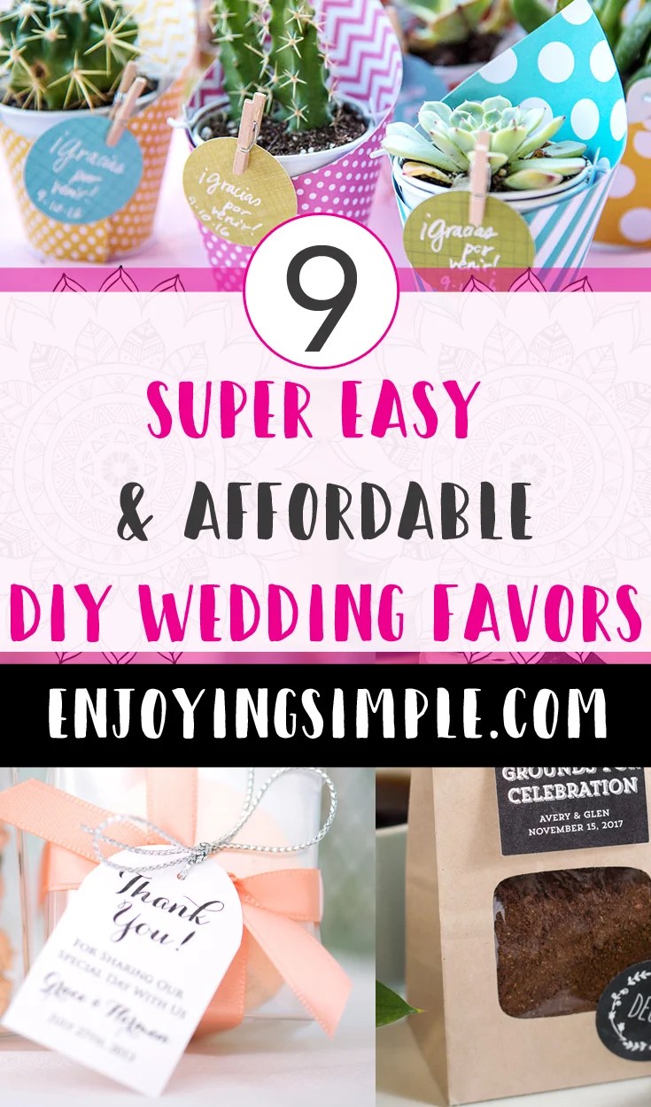9 Cute and Affordable DIY Wedding Favors — Enjoying Simple
