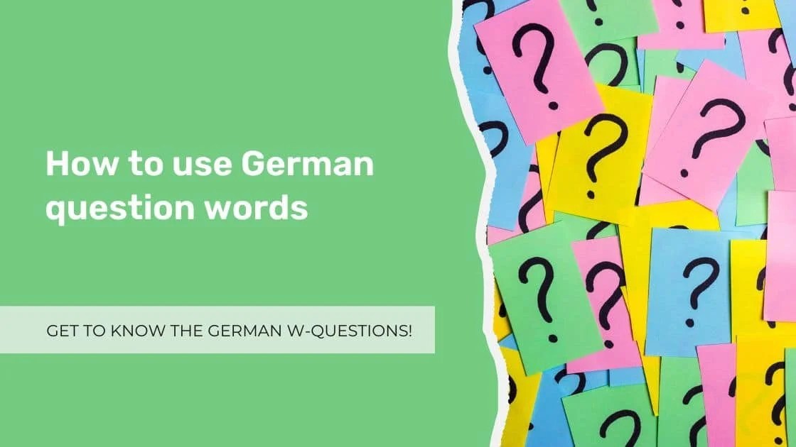 How to Effectively Use German Question Words (WQuestions) — Study