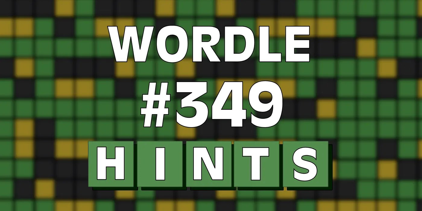 Wordle 349 June 3, 2022 Hints & Answer Học Wiki
