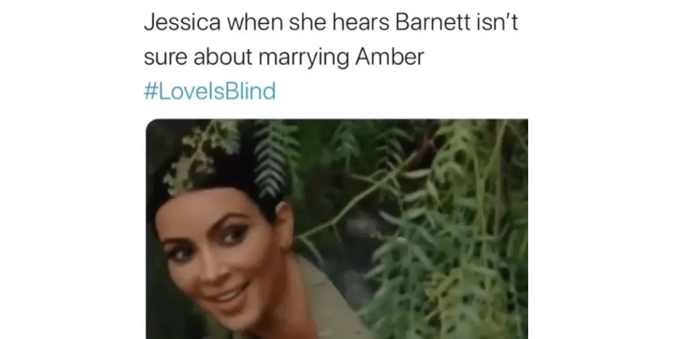 10 Love Is Blind Memes Too Hilarious For Words