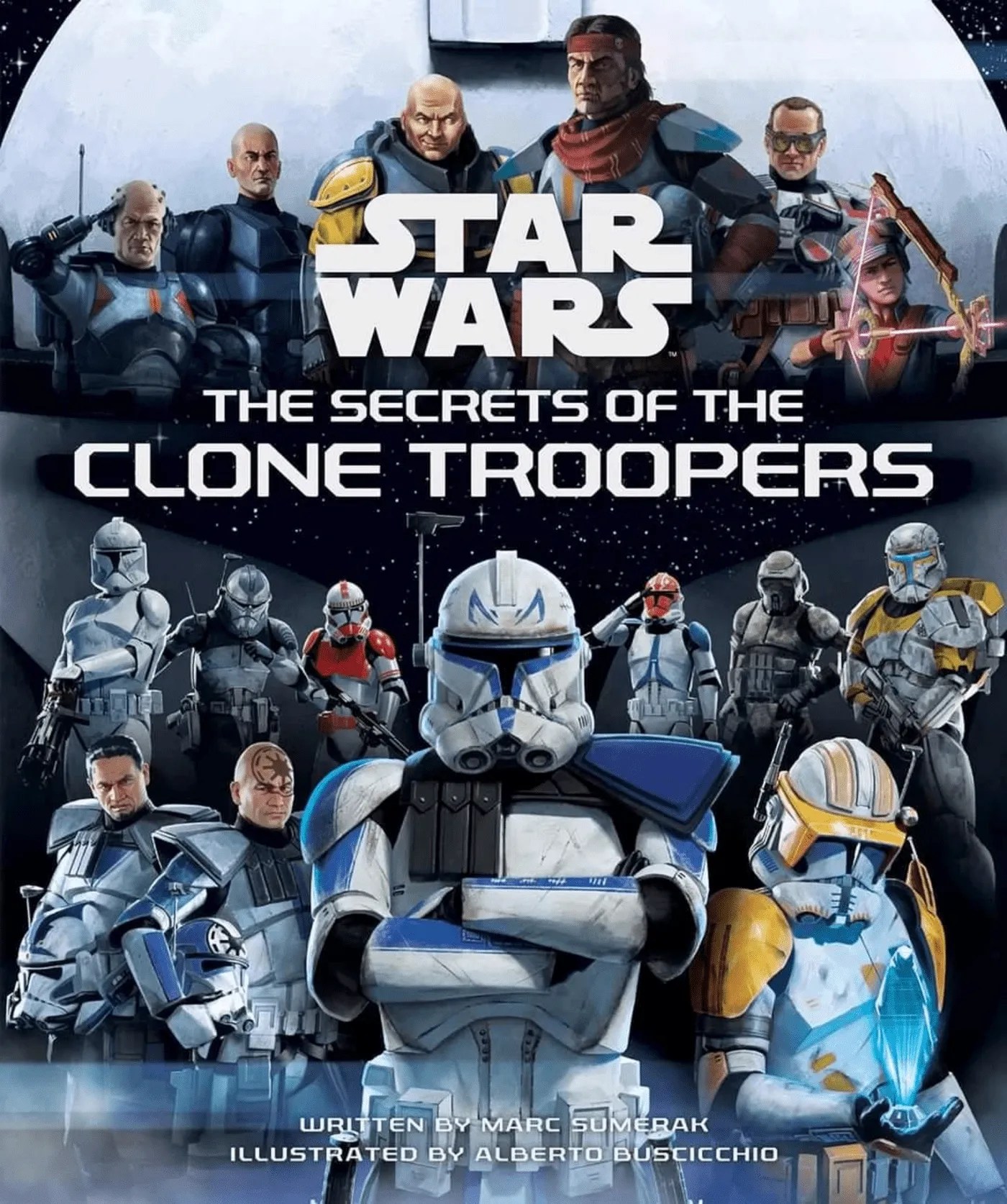 New Star Wars Book To Reveal Secrets Of The Clone Troopers, Bad Batch
