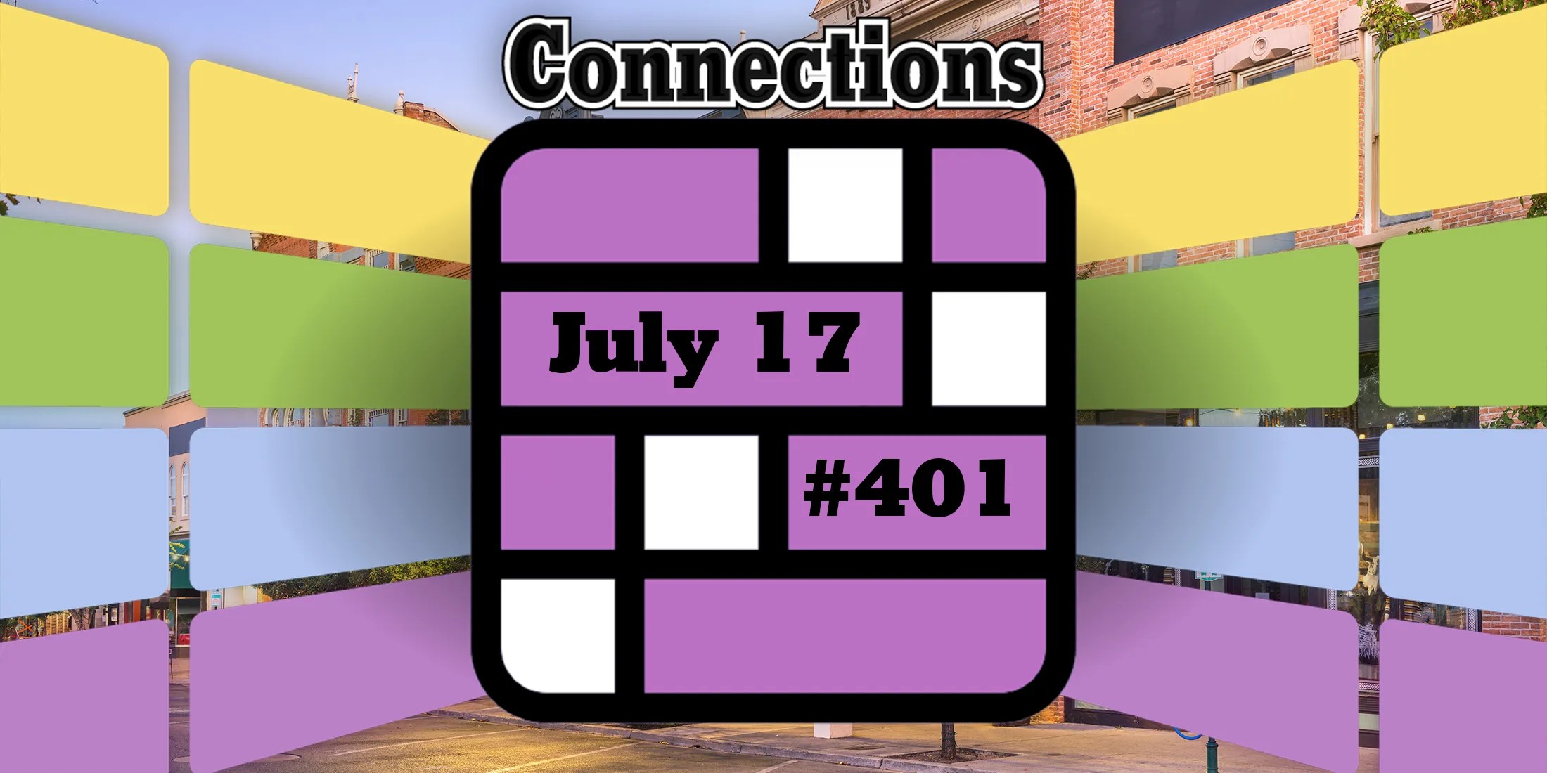 Today's Connections Hints & Answers For July 17, 2024 (Puzzle 401)