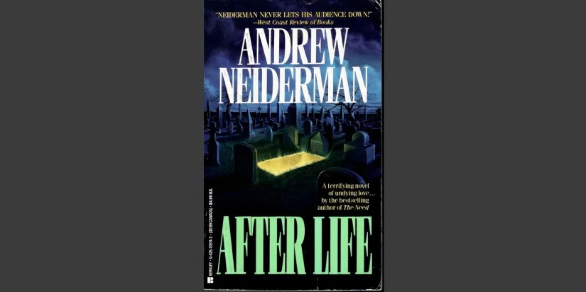 The book cover of After Life by Andrew Neiderman.