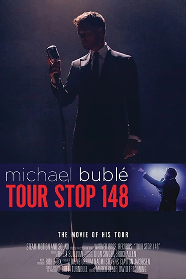 Michael Bublé TOUR STOP 148 Summary, Latest News, Trailer, Cast