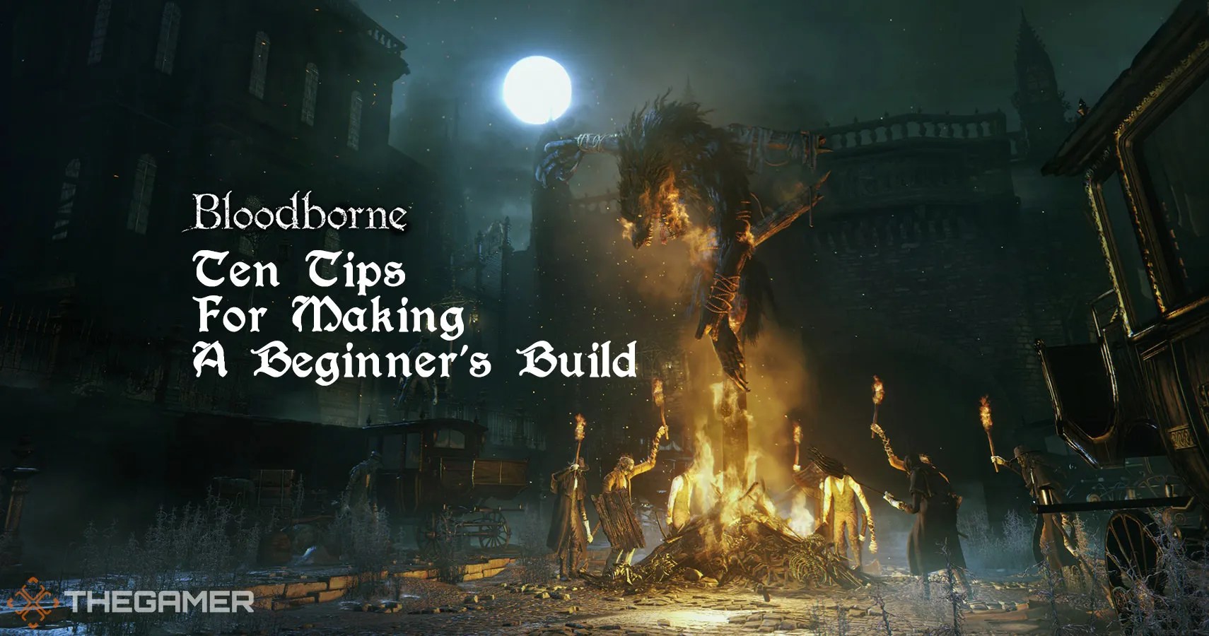 Bloodborne Tips For Making A Beginner's Build