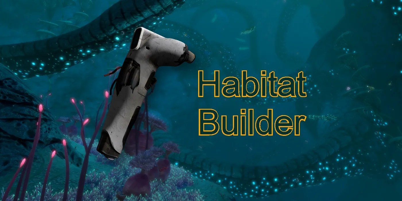 Subnautica Below Zero How To Get The Habitat Builder
